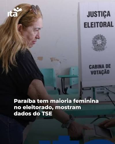 Paraíba confirma maioria de eleitoras mulheres nas eleições de 2026
