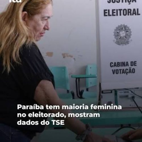 Paraíba confirma maioria de eleitoras mulheres nas eleições de 2026
